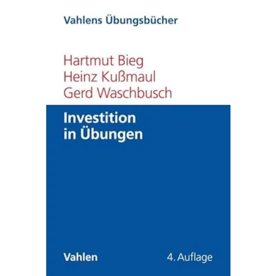 Abbildung von Investition in Übungen (Vahlens Übungsbücher der Wirtschafts und Sozialwissenschaften)