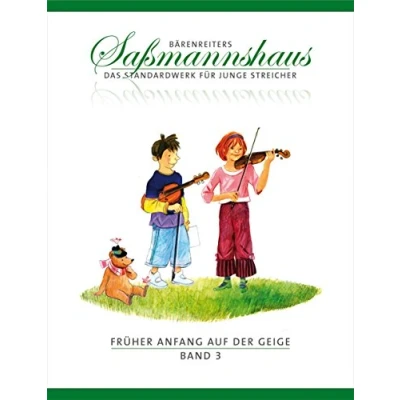 Abbildung von Früher Anfang auf der Geige, Band 3 Frühes Duospiel. Tänze und Spielstücke in verschiedenen Tonarten . Bärenreiters Saßmannshaus. Spielpartitur: ... Die Violinschule für Kinder. 14 Kapitel