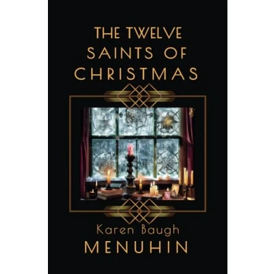 Abbildung von The Twelve Saints of Christmas: Heathcliff Lennox: A1920s Christmas murder mystery