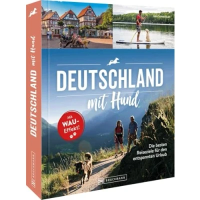 Abbildung von Reiseführer Deutschland Mit Hund: Hunden unterwegs 50 hundefreundliche Reiseziele für einen entspannten Urlaub.
