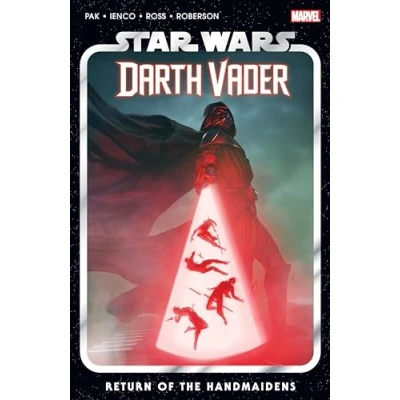 Abbildung von STAR WARS: Darth Vader BY GREG PAK VOL. 6 Return of the HANDMAIDENS: 6; Handmaidens