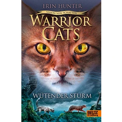 Abbildung von Warrior Cats Vision von Schatten. Wütender Sturm: Staffel VI, Band 6
