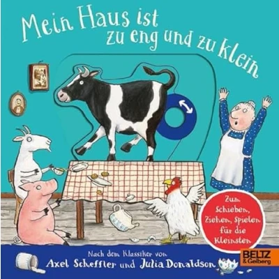 Abbildung von Mein Haus ist zu eng und klein: Pappbilderbuch zum Schieben, Ziehen, Spielen für die Kleinsten