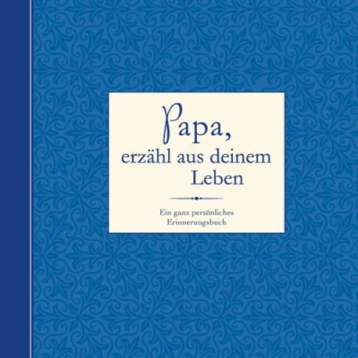 Abbildung von Papa, erzähl aus deinem Leben: Ein ganz persönliches Erinnerungsbuch