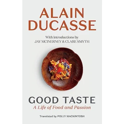 Abbildung von Good Taste: A Life of Food and Passion