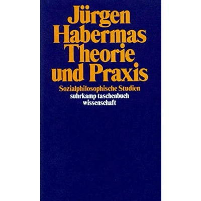 Abbildung von Theorie und Praxis: Sozialphilosophische Studien (suhrkamp taschenbuch wissenschaft)