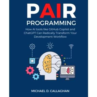 Abbildung von P AI R Programming: How Al tools like GitHub Copilot and ChatGPT Can Radically Transform Your Development Workflow