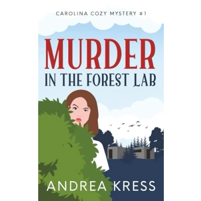 Abbildung von MURDER IN THE FOREST LAB: Utterly Addictive COZY Mystery (CAROLINA MYSTERIES, Band 1)