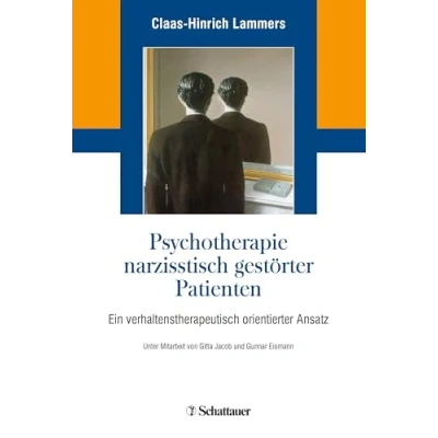 Abbildung von Psychotherapie narzisstisch gestörter Patienten: Ein verhaltenstherapeutisch orientierter Ansatz