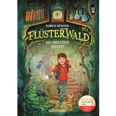 Abbildung von Flüsterwald Das Abenteuer beginnt (Flüsterwald, Staffel I, Bd. 1): Bilderbuch