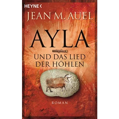 Abbildung von Ayla und das Lied der Höhlen: Roman (Ayla Die Kinder Erde, Band 6)