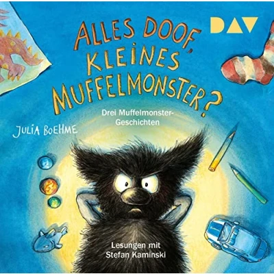 Abbildung von Alles doof, kleines Muffelmonster?: Drei Muffelmonster Geschichten. Ungekürzte szenische Lesungen mit Musik Stefan Kaminski (1 CD)
