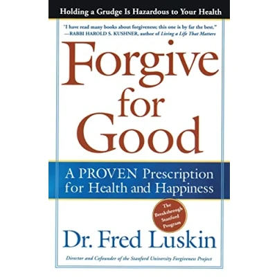Abbildung von Forgive for Good: A Proven Prescription Health and Happiness