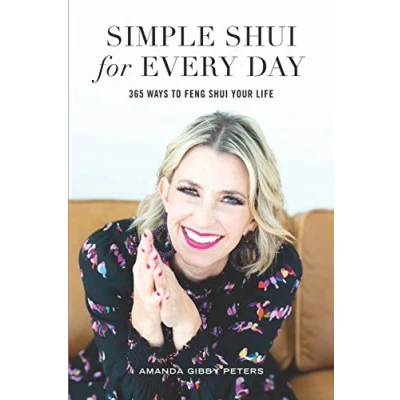 Abbildung von Simple Shui for Every Day: 365 Ways to Feng Your Life