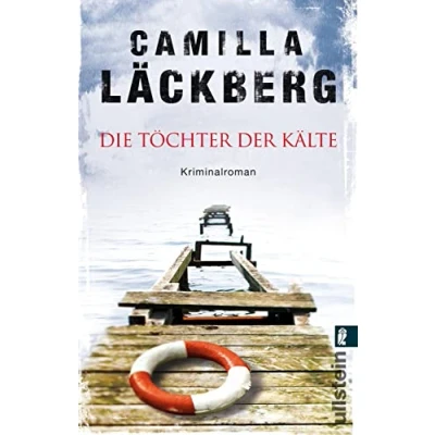 Abbildung von Die Töchter der Kälte: Eiskalte Spannung von Skandinaviens Krimi Autorin Nummer Eins (Ein Falck Hedström Krimi, Band 3)