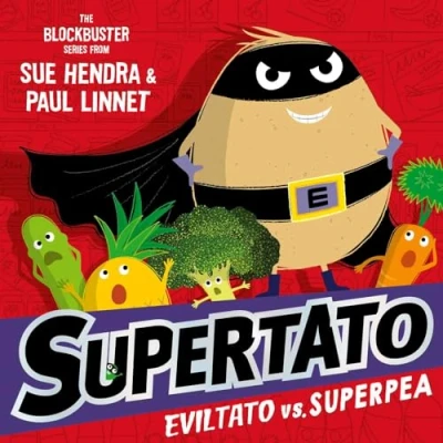 Abbildung von Supertato: Eviltato vs Superpea: A brand new adventure in the blockbuster series!