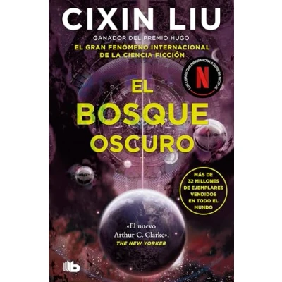 Abbildung von El bosque oscuro (Trilogía de los Tres Cuerpos 2) (Ficción, Band