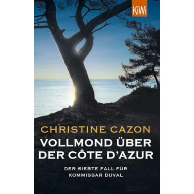 Abbildung von Vollmond über Der Côte d&#039;Azur: siebte Fall für Kommissar Duval