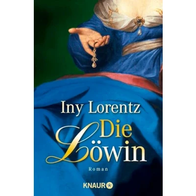 Abbildung von Die Löwin: Historischer Roman über eine Waise und Kriegerin im Italien des 14. Jahrhunderts