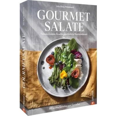 Abbildung von Kochbuch Gourmet Salate: 70 Rezepte für leichte Gerichte zum Genießen. Gesund kochen mit feinsten Zutaten &amp; außergewöhnliche Kombinationen. Das Buch gesundheitsbewusste Gourmets.