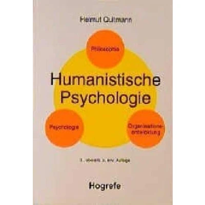 Abbildung von Humanistische Psychologie: Psychologie, Philosophie, Organisationspsychologie: Organisationsentwicklung