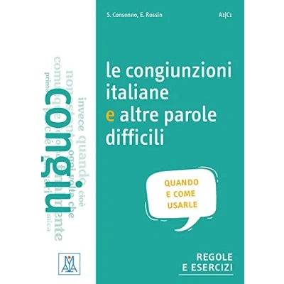 Abbildung von Le congiunzioni e altre parole difficili: quando come usarle / Übungsbuch