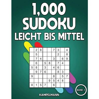 Abbildung von 1,000 Sudoku Leicht bis Mittel: Das große Buch mit Sudokus für Erwachsene Lösungen (Band 1)