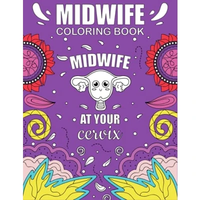 Abbildung von Midwife Coloring Book: Funny and Relatable Book Gift