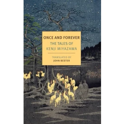 Abbildung von Once and Forever: The Tales of Kenji Miyazawa (New York Review Books Classics)