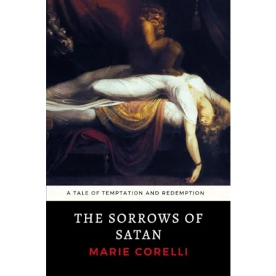 Abbildung von The Sorrows of Satan: A Tale Temptation and Redemption