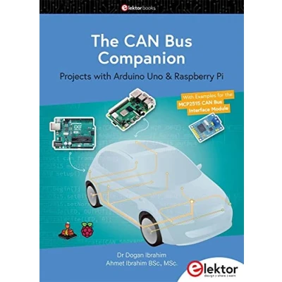 Abbildung von the CAN Bus Companion: Projects with Arduino Uno &amp; Raspberry Pi Examples for MCP2515 Interface Module