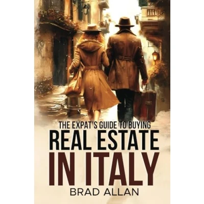 Abbildung von The Expat&#039;s Guide to Buying Real Estate in Italy