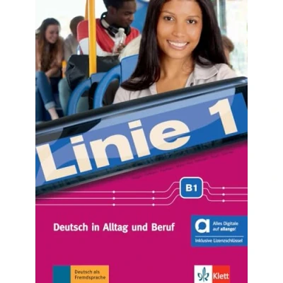 Abbildung von Linie 1 B1 Hybride Ausgabe allango: Deutsch in Alltag und Beruf. Kurs Übungsbuch mit Audios Videos inklusive Lizenzschlüssel allango (24 Monate) (Linie 1: Beruf)