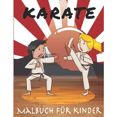 Abbildung von Karate Malbuch für kinder: 30 lustige Designs Jungen und Mädchen von 3 8 Jahren