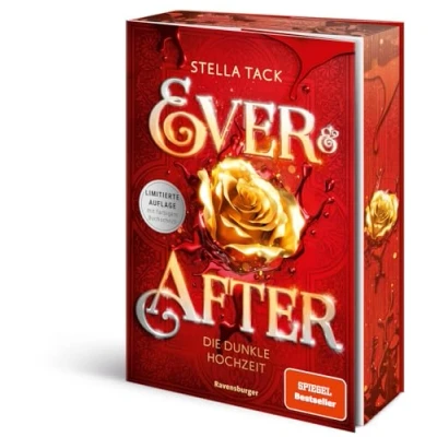 Abbildung von Ever &amp; After, Band 2: Die dunkle Hochzeit (Knisternde Märchen Fantasy der SPIEGEL Bestsellerautorin Stella Tack Limitierte Auflage mit Farbschnitt) (Ever 2)