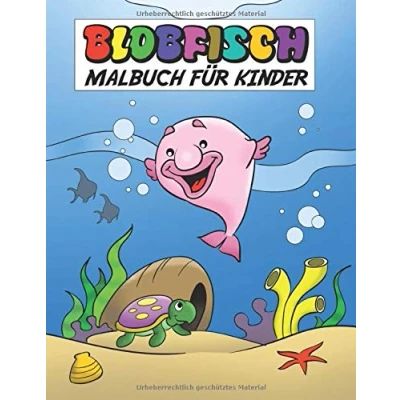 Abbildung von Blobfisch Malbuch Für Kinder: Unterwasserwelt Ausmalbuch Kinder Ozean, Meer, Wale &amp; Fische Zum Ausmalen