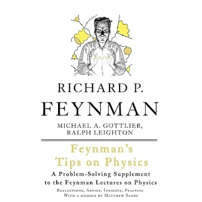 Abbildung von Feynman&#039;s Tips on Physics: Reflections, Advice, Insights, Practice
