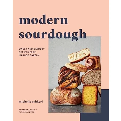 Abbildung von Modern Sourdough: Sweet and Savoury Recipes from Margot Bakery