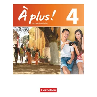 Abbildung von À plus ! Französisch als 1. und 2. Fremdsprache Ausgabe 2012 Band 4: Schulbuch Festeinband
