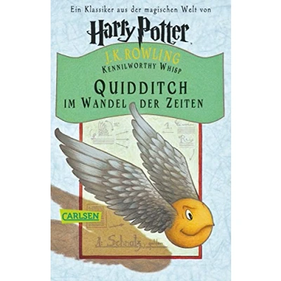 Abbildung von Quidditch im Wandel der Zeiten: . (Harry Potter Hogwarts Schulbücher, Band 2)