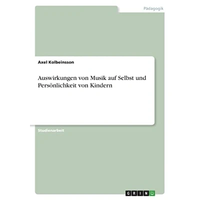 Abbildung von Auswirkungen von Musik auf Selbst und Persönlichkeit Kindern