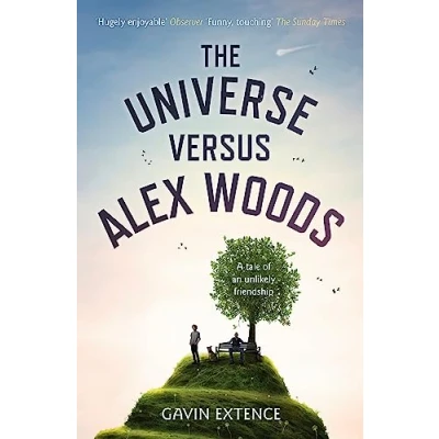 Abbildung von The Universe versus Alex Woods: an UNFORGETTABLE story of unexpected friendship, unlikely hero and improbable journey