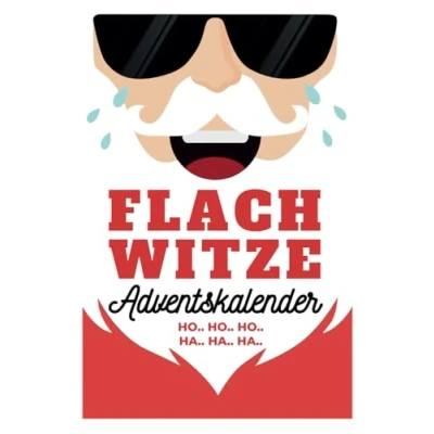 Abbildung von Flachwitze Adventskalender: 24 Tage Lachgarantie im Advent! Das perfekte Geschenk für Männer, Frauen und Erwachsene mit Humor