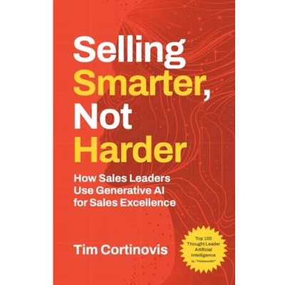 Abbildung von Selling Smarter, Not Harder: How Sales Leaders Use Generative AI For Excellence