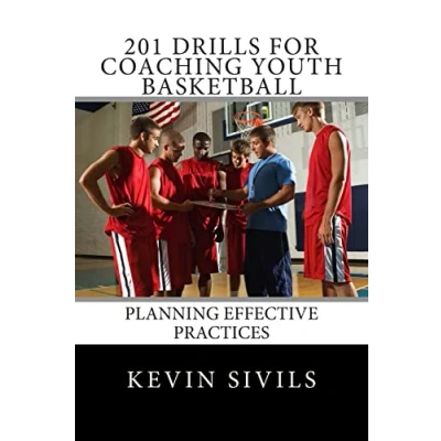 Abbildung von 201 Drills for Coaching Youth Basketball: Planning Effective Practices