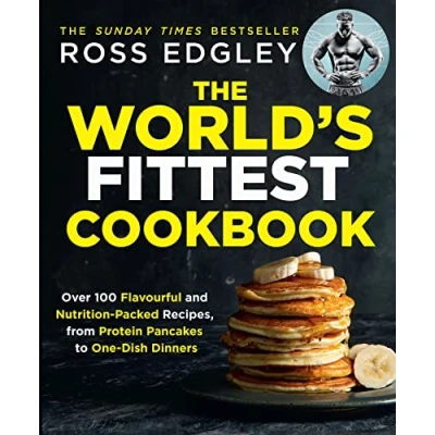 Abbildung von the World’s Fittest Cookbook: definitive fitness cookbook for meal prep and weight loss, from Sunday Times best selling author