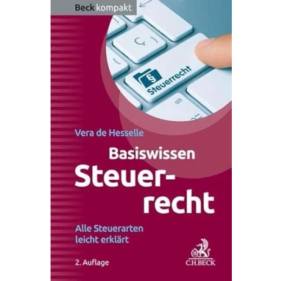 Abbildung von Basiswissen Steuerrecht: Alle Steuerarten leicht erklärt (Beck kompakt)
