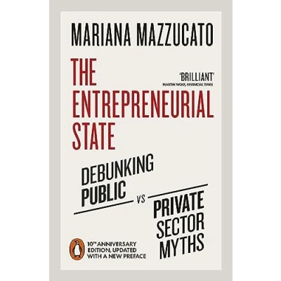 Abbildung von The Entrepreneurial State: 10th anniversary edition updated with a new preface