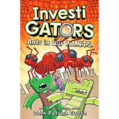 Abbildung von InvestiGators: Ants in Our P.A.N.T.S.: A Laugh Out Loud Comic Book Adventure! (InvestiGators!, 4)