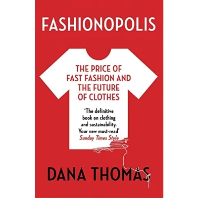 Abbildung von Fashionopolis: the Price of Fast Fashion and Future Clothes